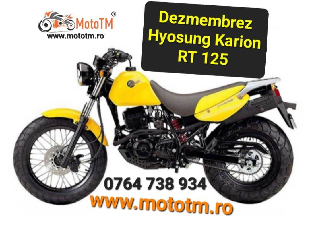 Dezmembrez Hyosung Karion RT 125