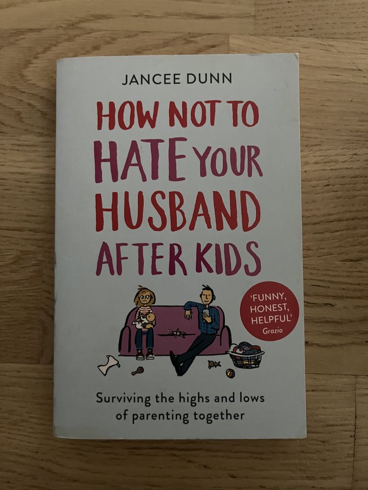 Carte How not to hate your husband after kids