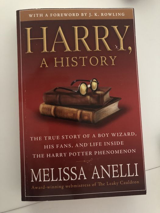 Carte - Harry, a history - Melissa Anelli (fan made Harry Potter book)