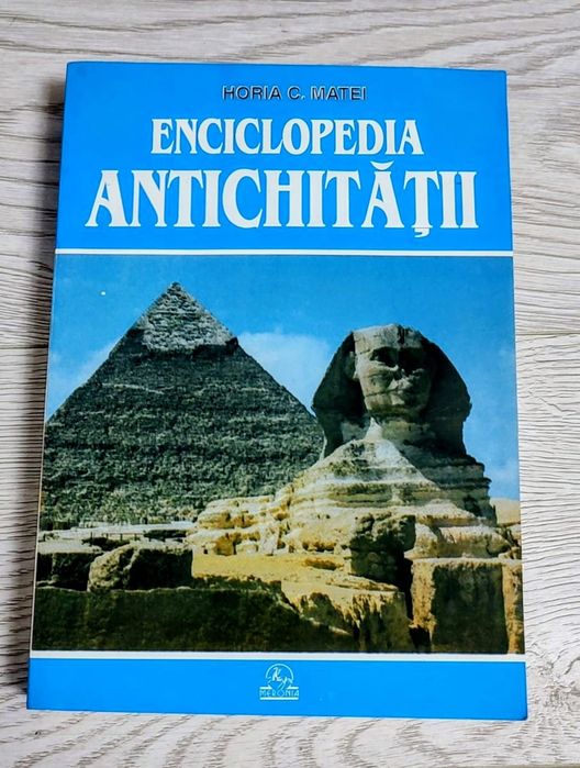 Enciclopedia Antichitatii - Horia C. Matei, 494 pagini, 1996