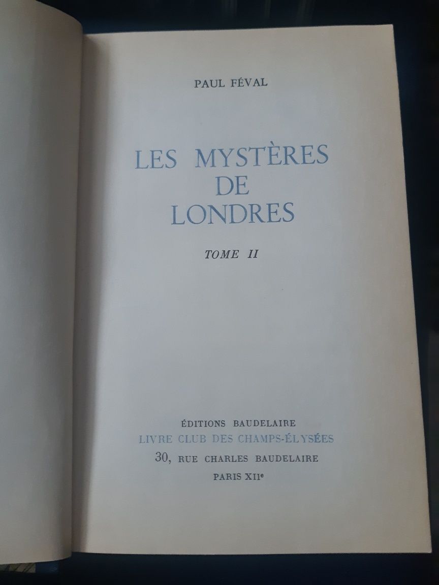 Paul Feval- Les Mysteres de Londres, vol. I si vol. II