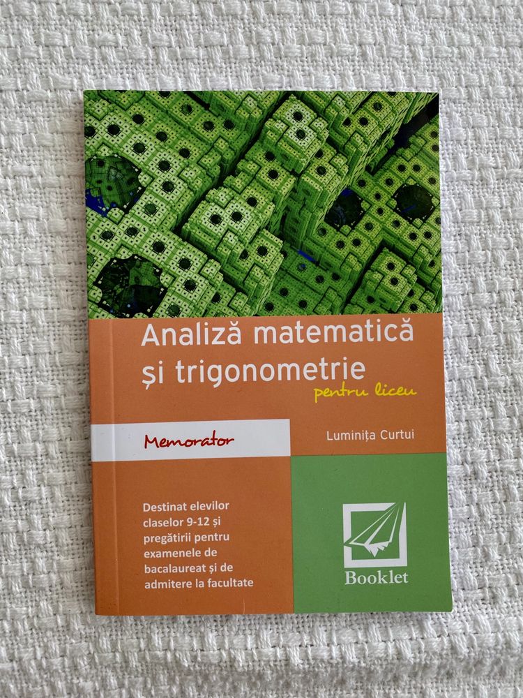 Memoratoare Booklet (Geometrie, Algebră, Analiză-Trigonometrie)