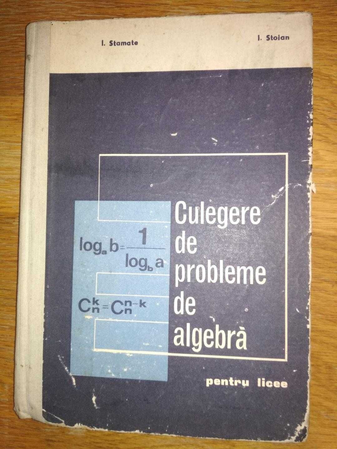 Culegere probleme matematica pt licee Autori Stamate, Stoian/tr.gratis