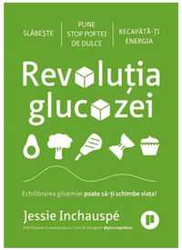 Revolutia glucozei. Jessie Inchauspe format pdf