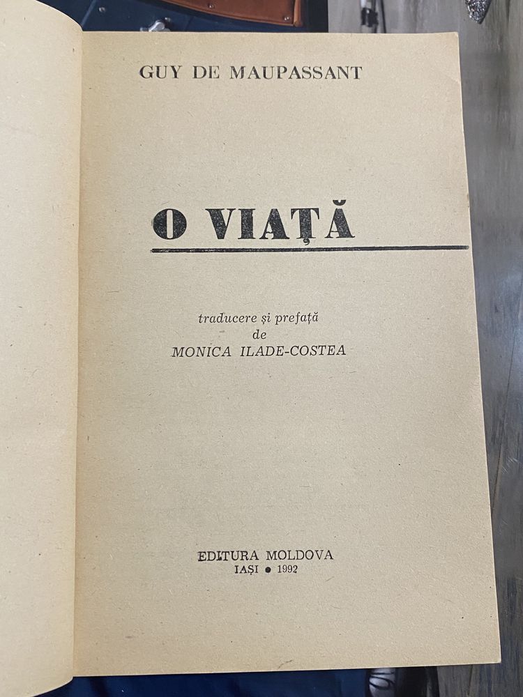 Guy De Maupassant- O viață-1992- Ed. Moldova.