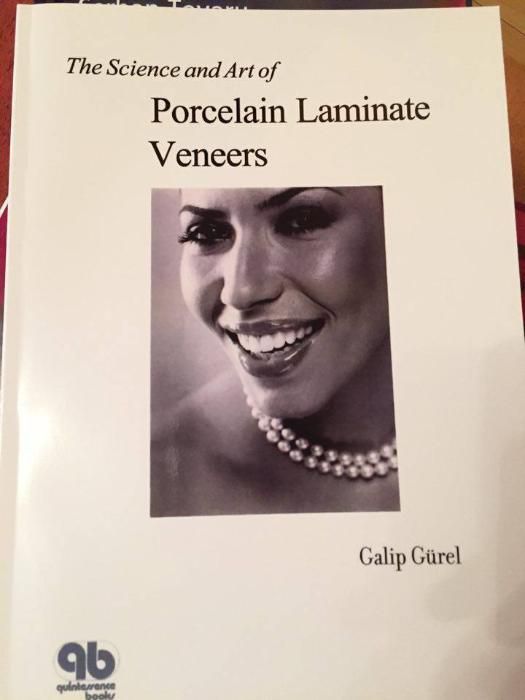 The Science and Art of Porcelain laminate Veneers de Galip Gurel