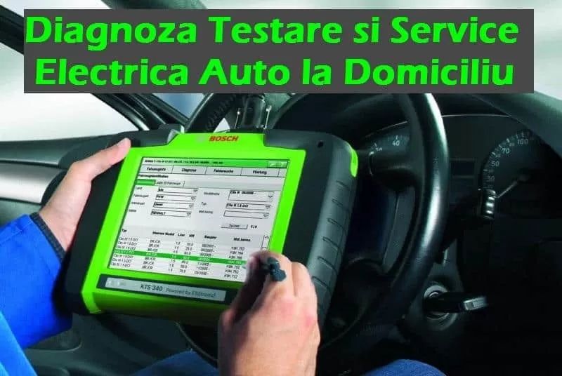 Diagnoza electrician mecanic auto la domiciliu reparatii alternatoare