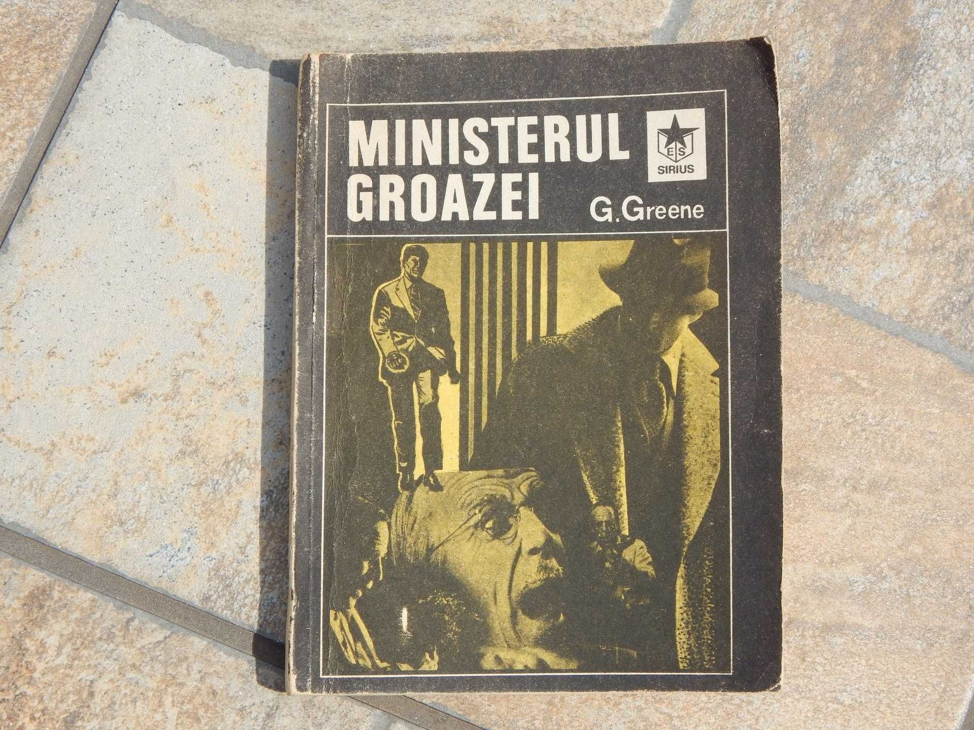 Ministerul Groazei Graham Greene Editura Sirius 1991