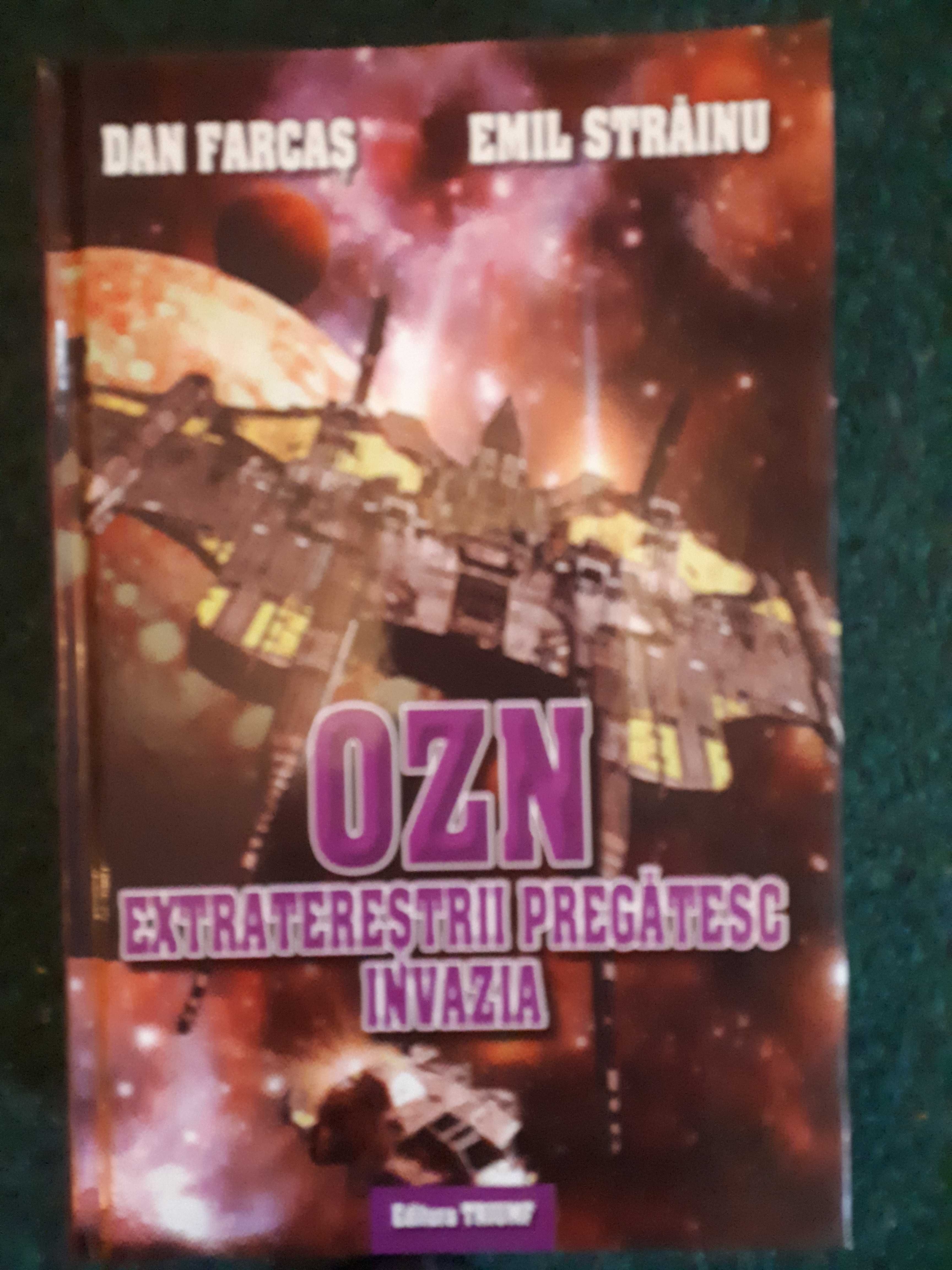 OZN, Extratereștrii pregatesc invazia,  Dan Farcas, Emil Strainu