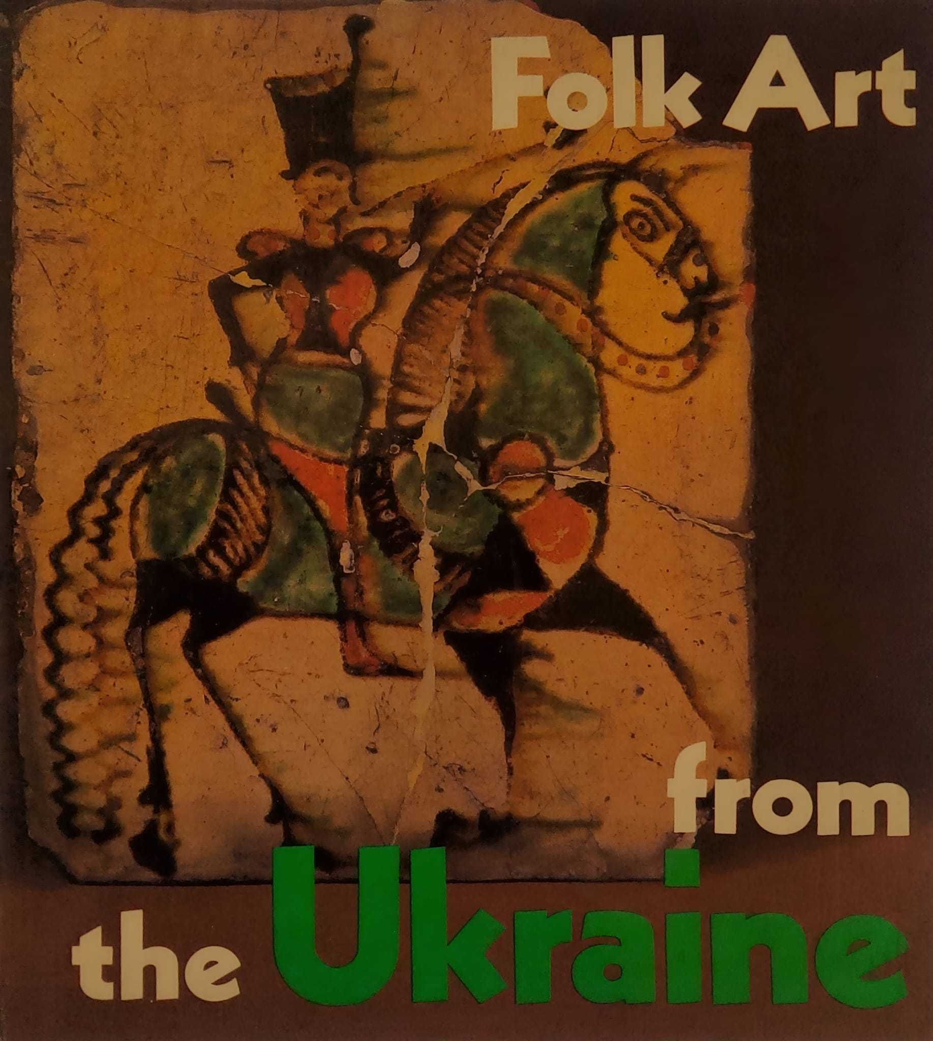 Folk Art from the Ukraine/Artă populară din Ucraina - Leslia Danchenko
