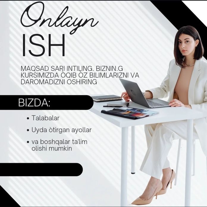 Online ishga marhamat!!! Uy bekalari va talabalar uchun!!!