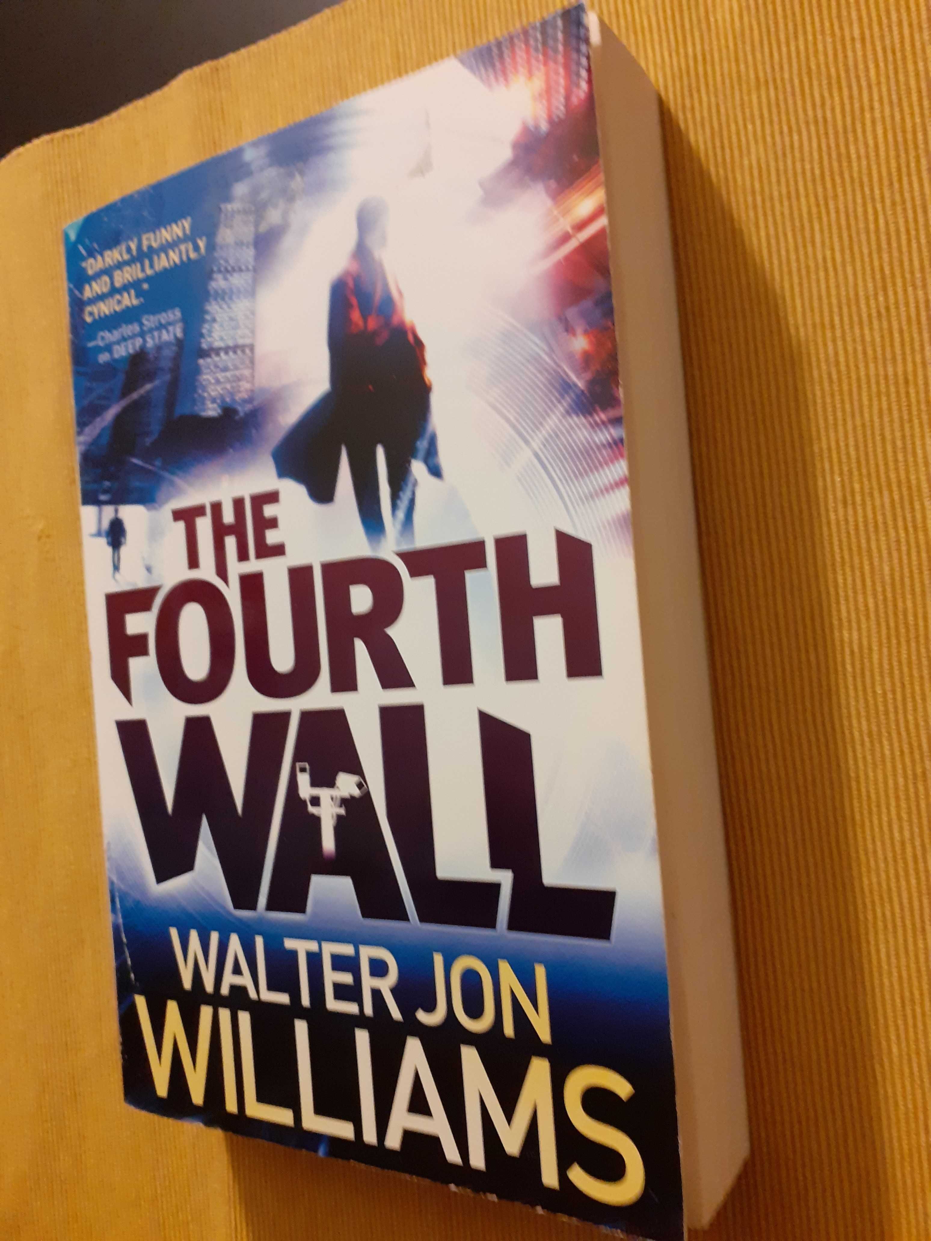 Walter Jon Williams - The Fourth Wall, roman science-fiction