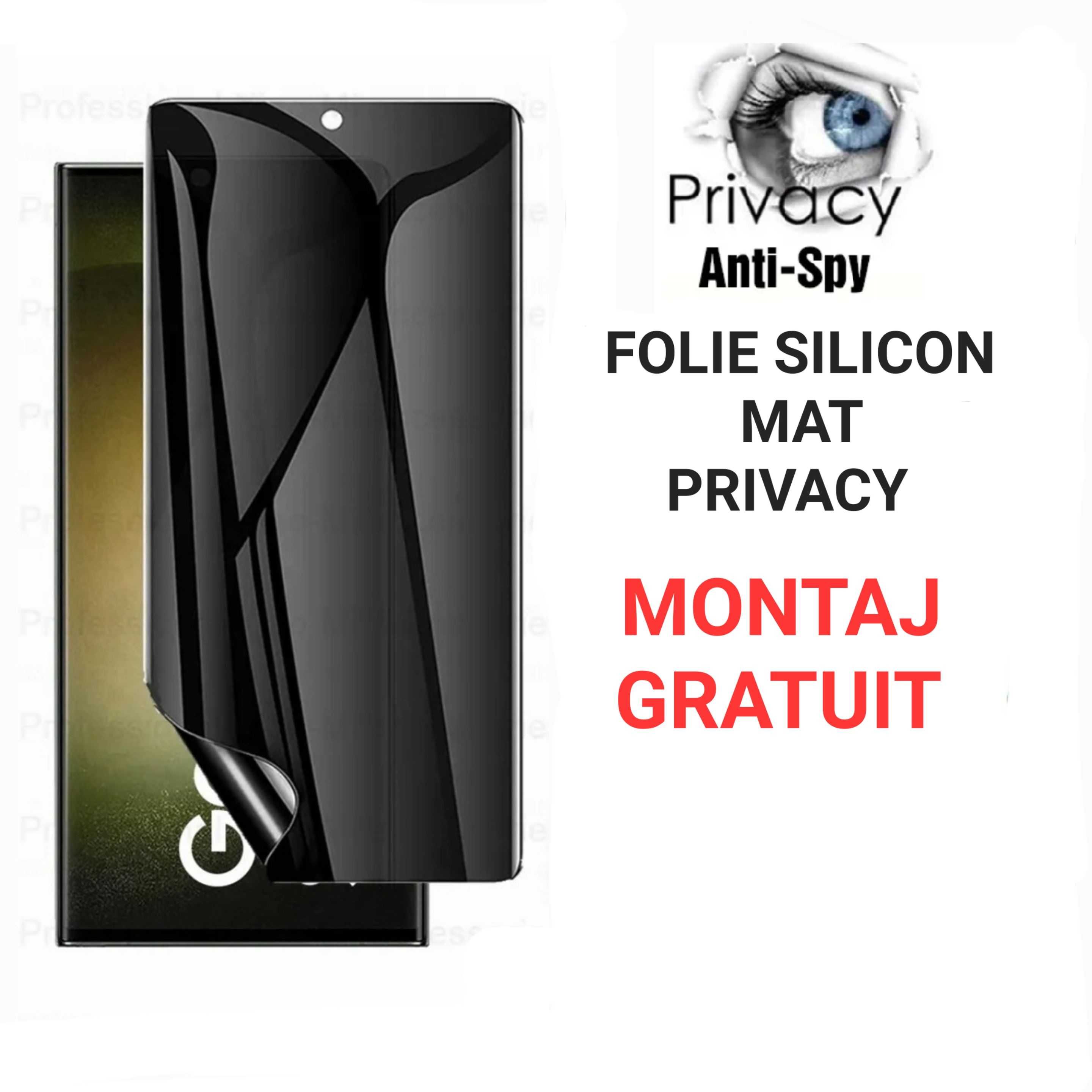 Folie Silicon Privacy Mata Anti-Spy Samsung S21 S22 S23 S24 Plus Ultra