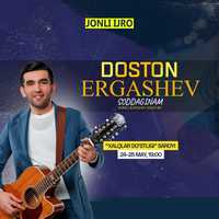 Doston Ergashev konsert 24 va 25 may