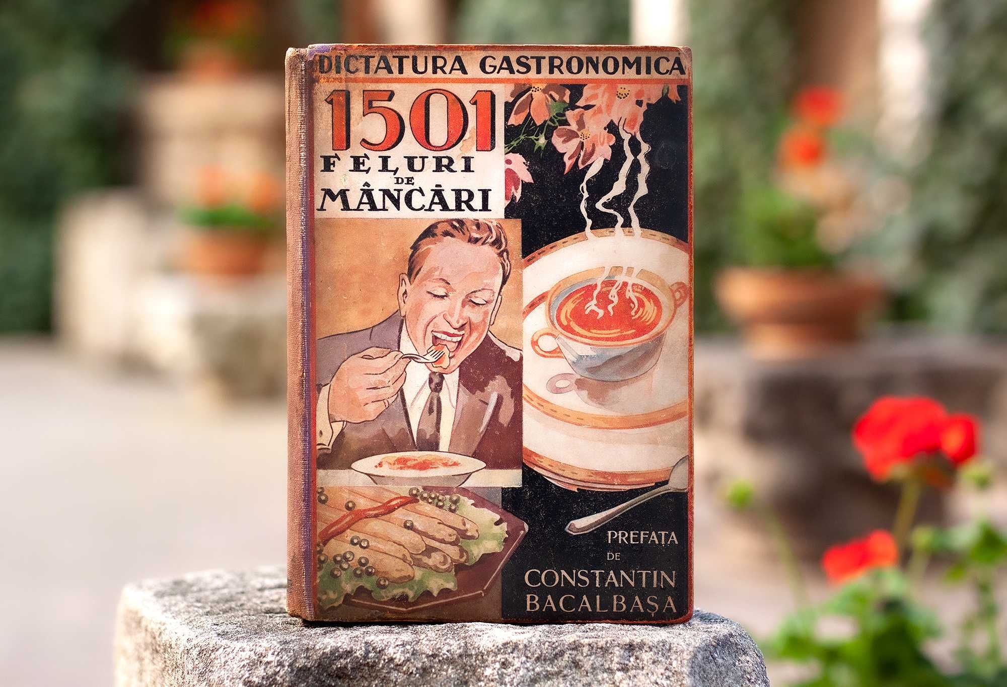Carte De Bucate veche,1501 Feluri De Mancari, Dictatura Gastronomica