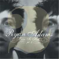 CD sigilat Ryan Adams - Love Is Hell part 2