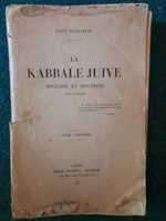 La Kabbale Juive, Histoire et doctrine, Tome 1er, Paul Vulliard, 1924