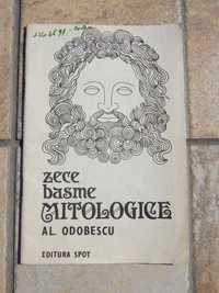 Zece basme mitologice Alexandru Odobescu ed Spot 1991