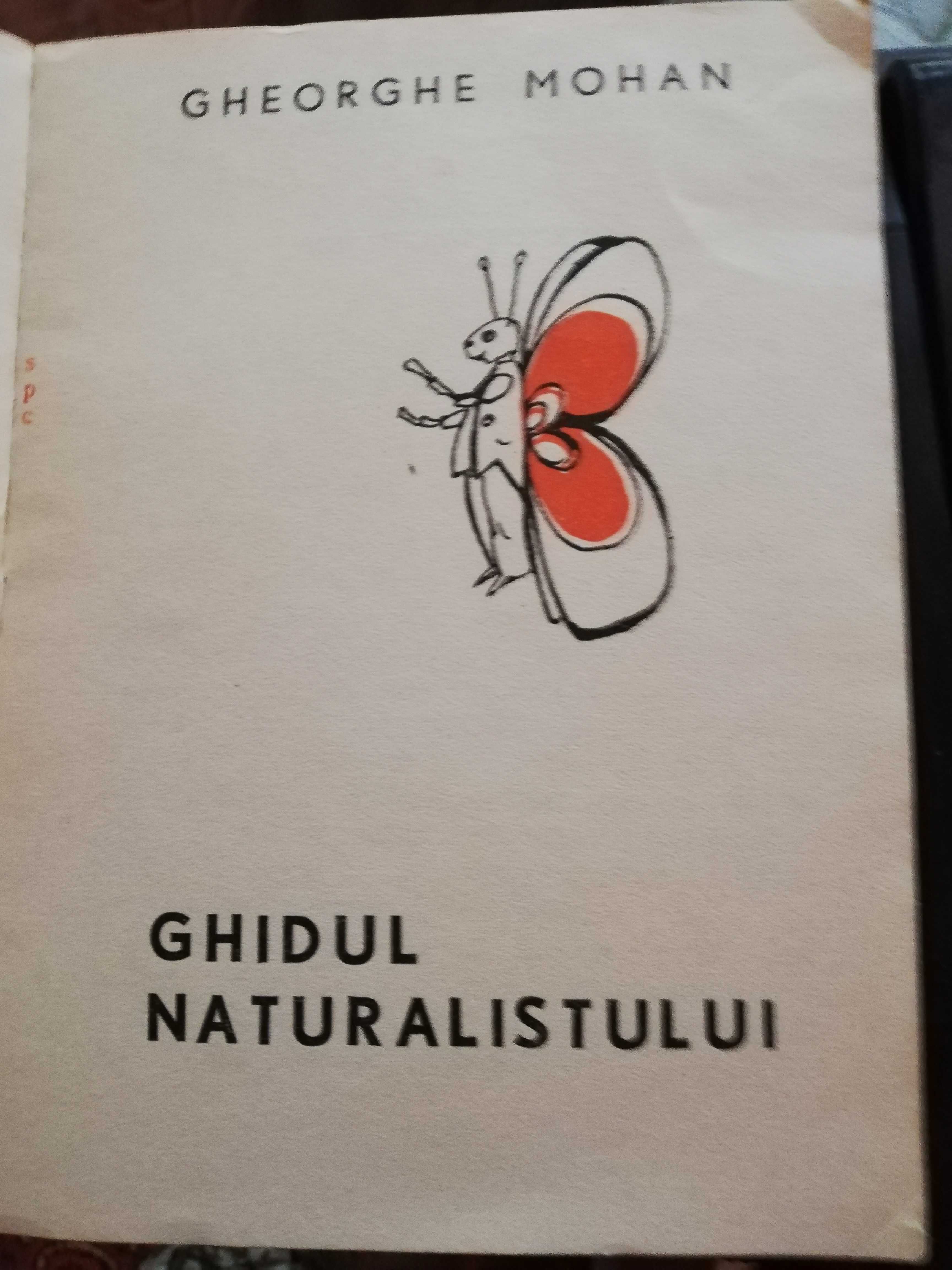 Ghidul naturalistului - Gh. Mohan