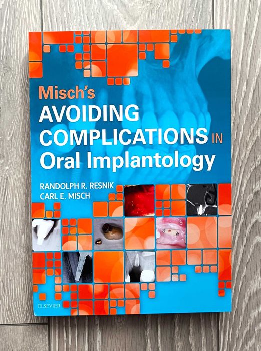 Misch's Avoiding Complications in Oral Implantology-C.E.Misch,R.Resnik