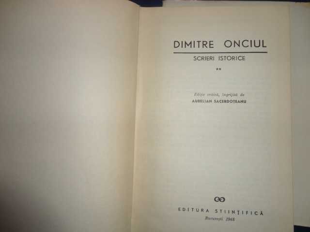 Dimitrie Onciul .Scrieri istorice     -Aurelian Sacerdoteanu
