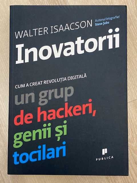 Inovatorii
De (autor): Walter Isaacson