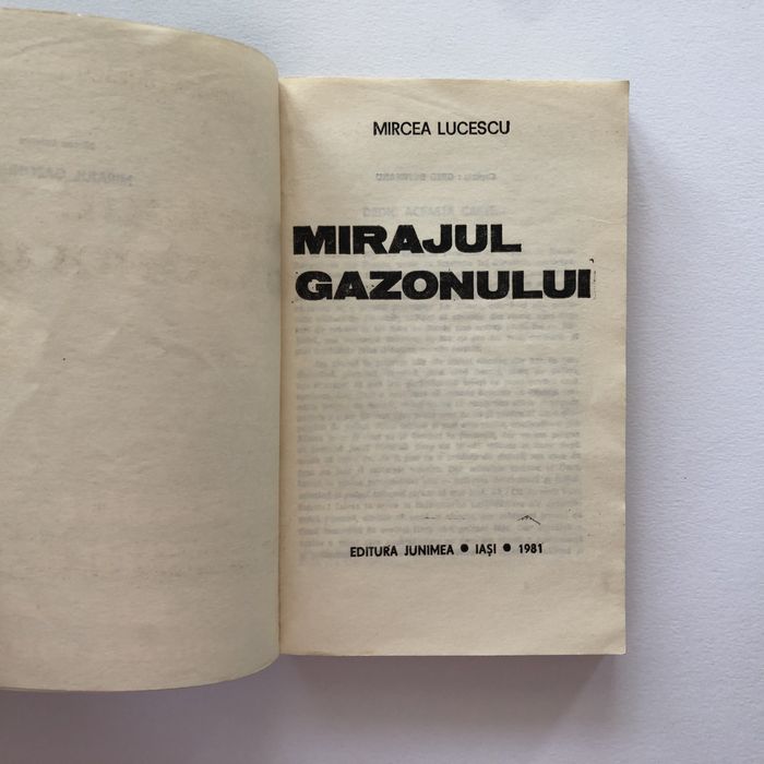 Mirajul Gazonului - de Mircea Lucescu | Carte | Junimea 1981 | Romana