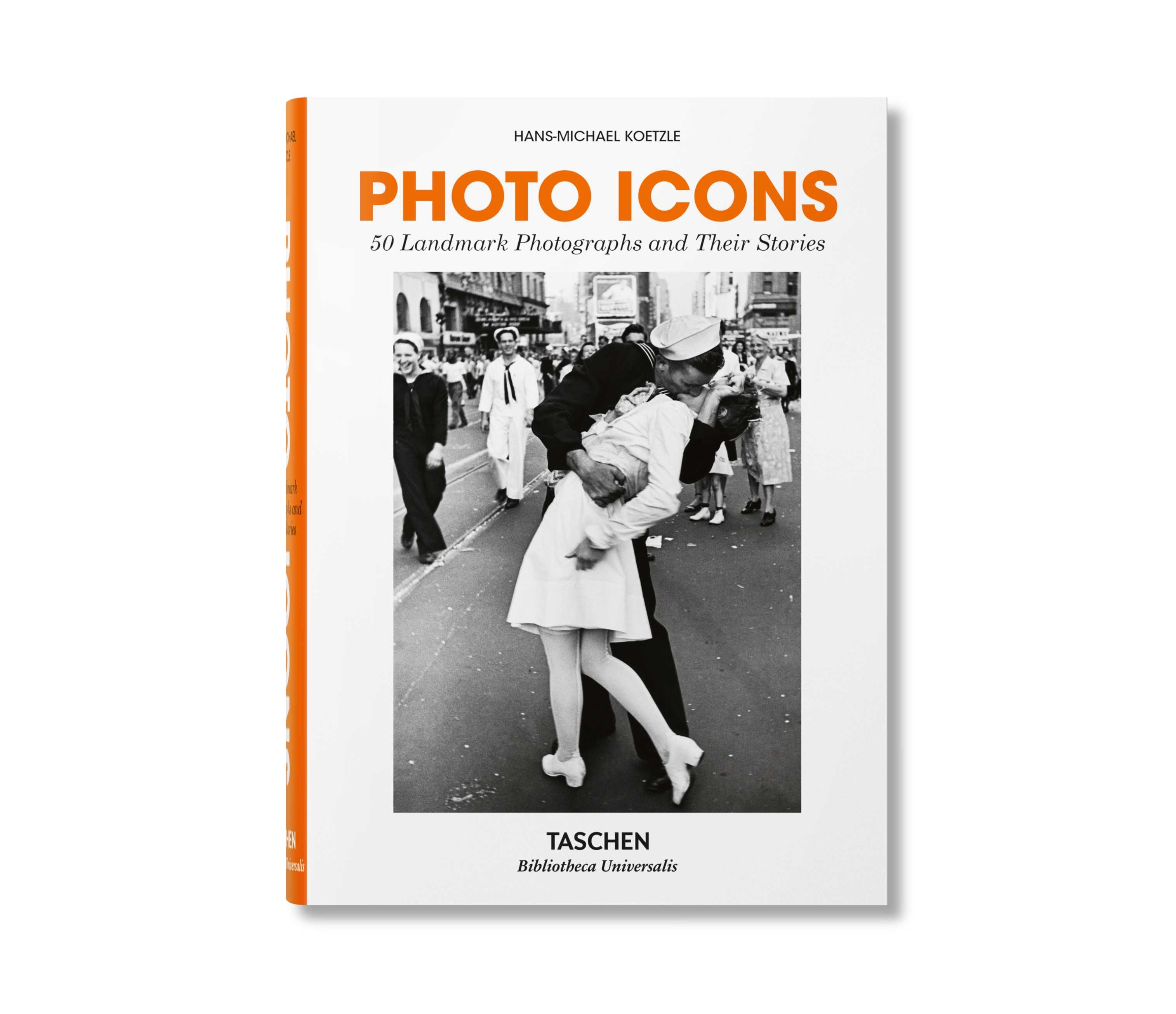 Photo Icons: 50 Landmark Photographs and Their Stories (Taschen, 2019)