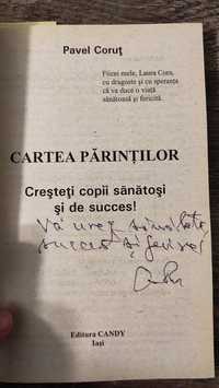 Cartea parintilor - Pavel Corut cu autograf autor