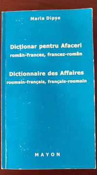Dictionar pentru Afaceri roman-francez, francez-roman, de Maria Dipse