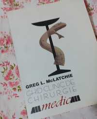 Greg L. McLatchie - Ghid clinic de chirurgie