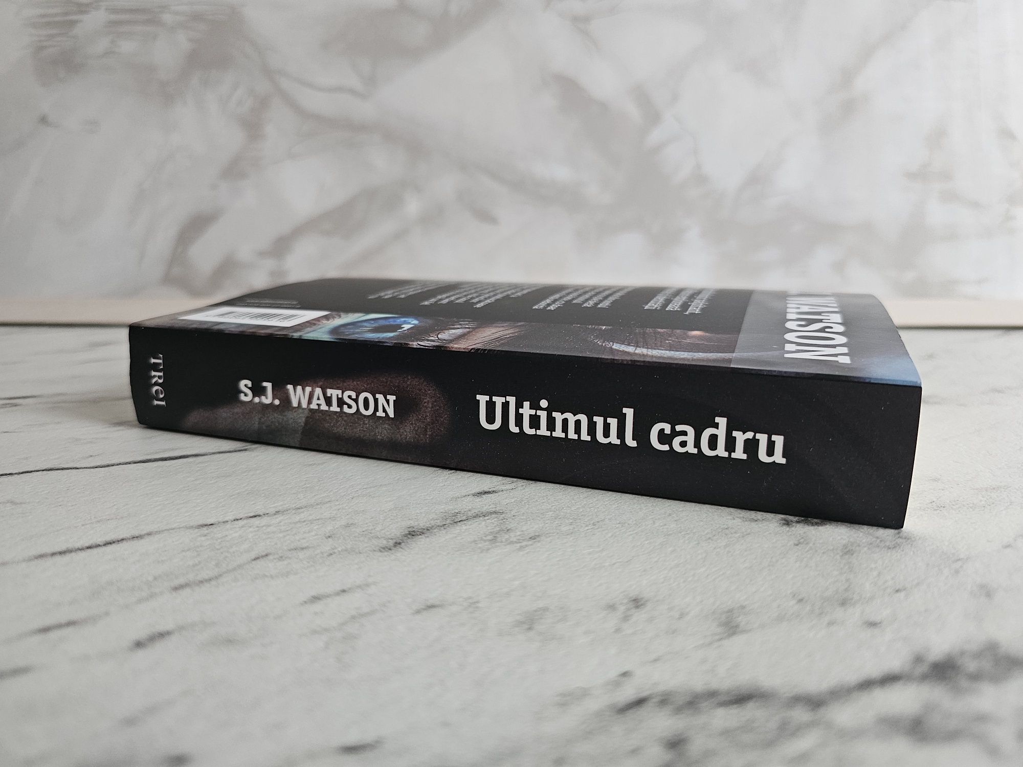 Carte Ultimul cadru de S. J. Watson Ed. Trei 2020 - Noua