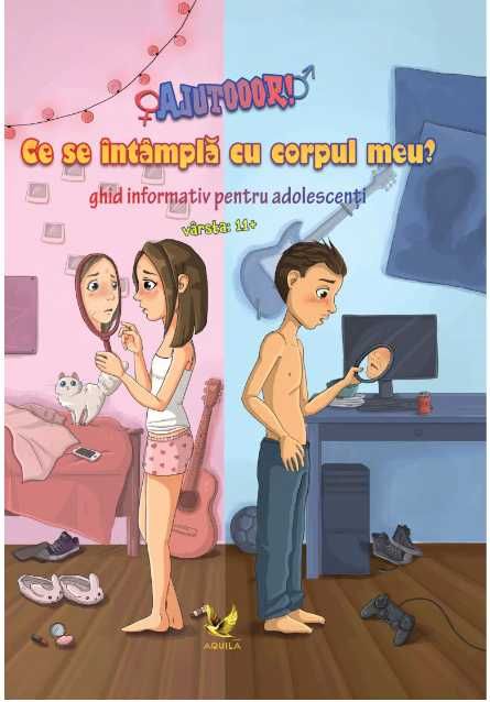 Ce se intampla cu corpul meu? Ghid informativ pentru adolescenti