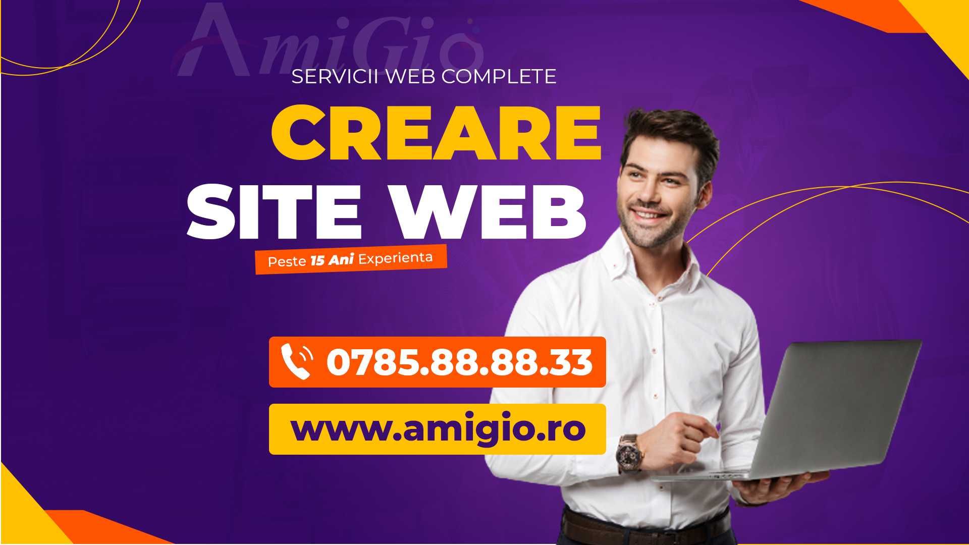 Creare Site 100% Profesional + Promovare. 15 Ani Experienta