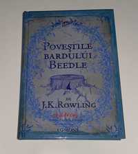 J. K. Rowling - Povestile bardului Beedle (traducere rara, Egmont)