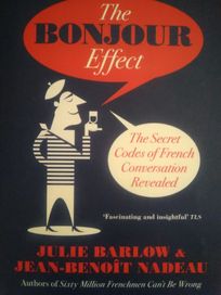 The Bonjour Effect: Тайнят код за успешната комуникация на Френски