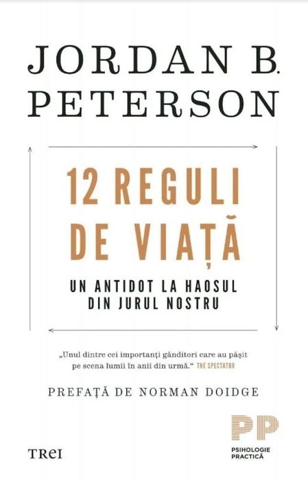 12 reguli de viață - Jordan B. Peterson