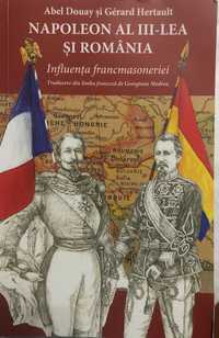 Napoleon al III-lea si România, autori Abel Douay si Gérard Hertauld