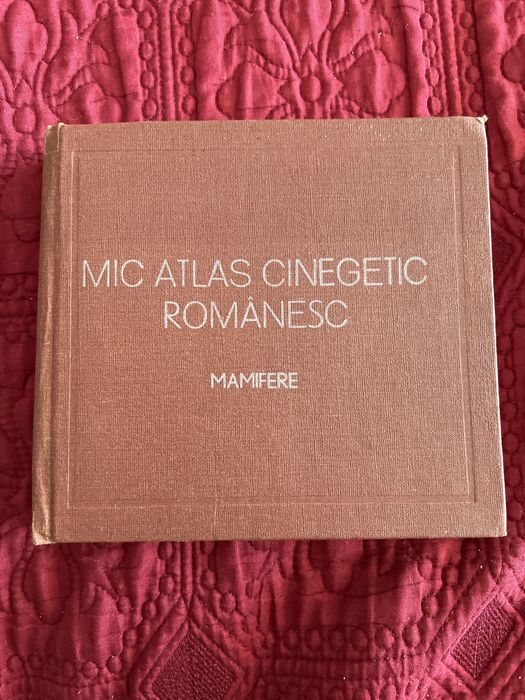 Mic Atlas Cinegetic Românesc – Mamifere (Editura Ceres, 1977)