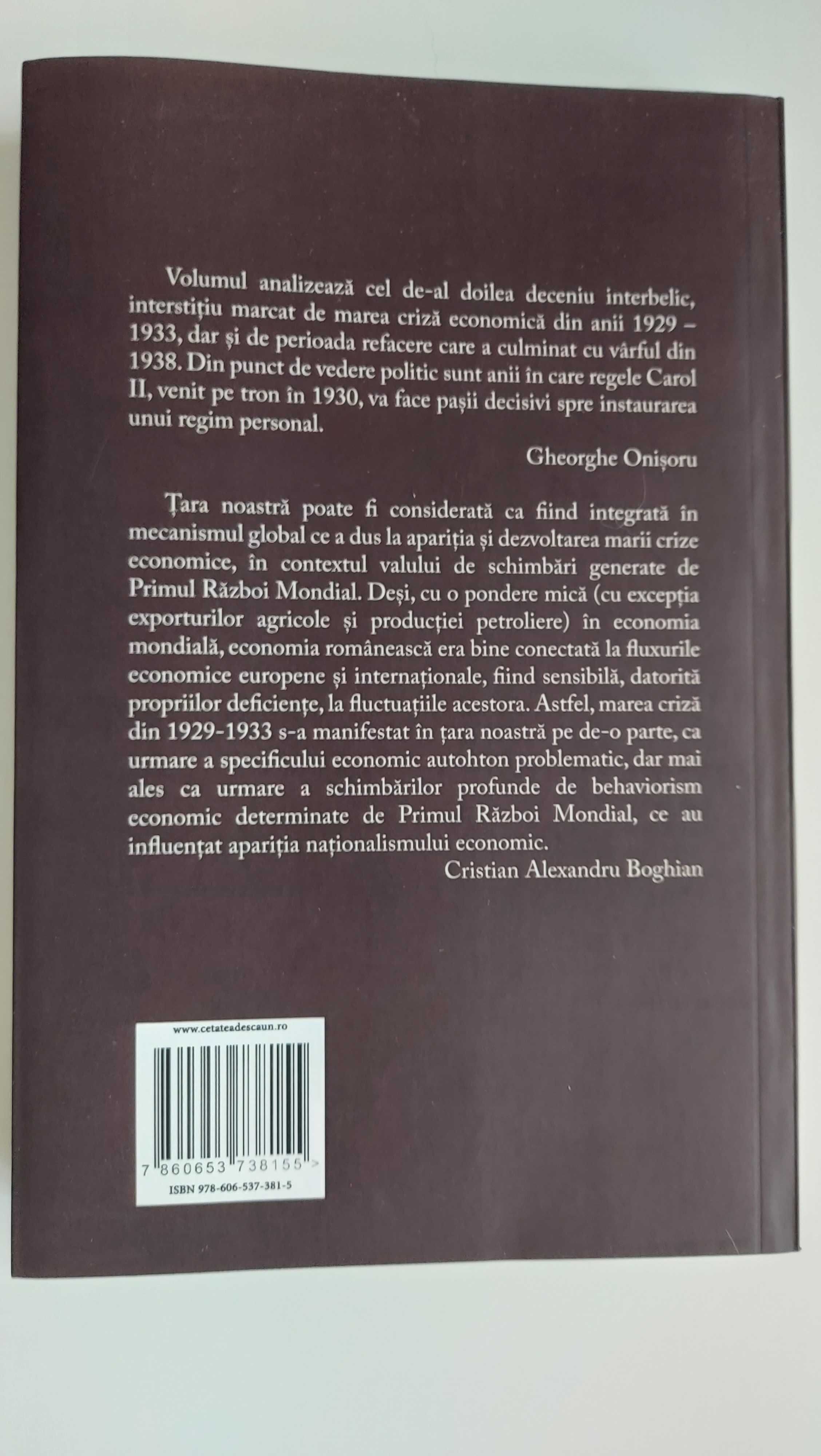 Politica si economie in Romania Interbelica (1928-1938) carte noua