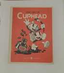 The Art Of Cuphead - Studio MDHR