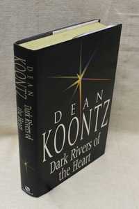 Dean Koontz - Dark Rivers of the Heart