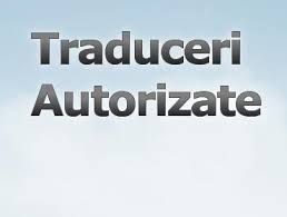 Traduceri autorizate si LEGALIZARI