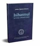"Isihasmul, nevoința cultivării inimii"