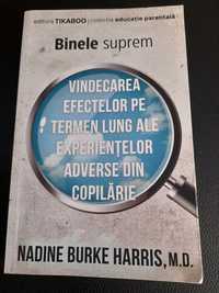 cartea Binele suprem – dr. Nadine Burke Harris