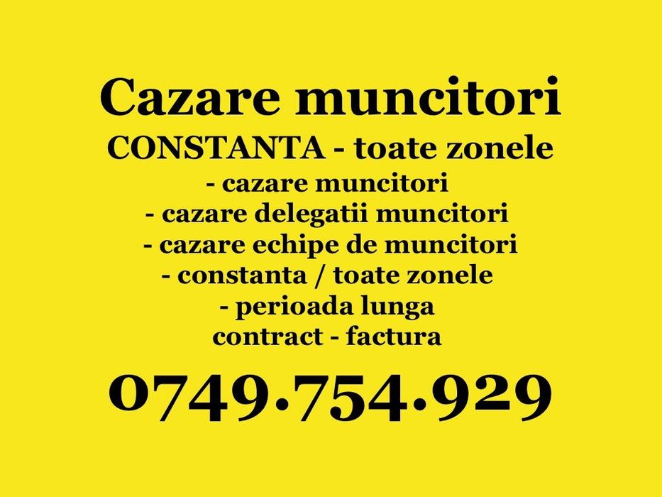 Cazare muncitori / cazare delegații / cazare echipe muncitori