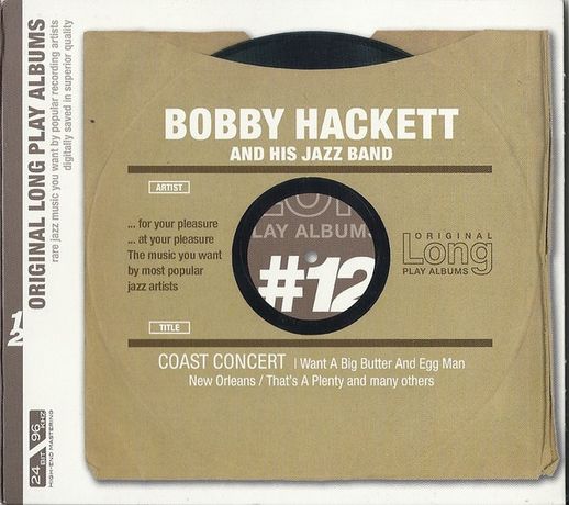 CD original sigilat Bobby Hackett And His Jazz Band ‎– Coast Concert