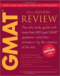 The Official Guide for GMAT® Review, 12th Edition - GMAC, 2009