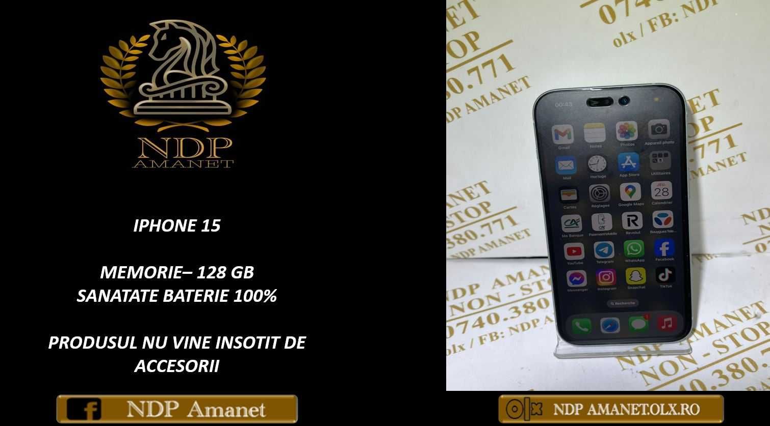 NDP Amanet Soseaua Giurgiului 119 - IPHONE 15 128 GB 100% BAT (17850)