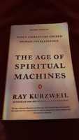 The age of spiritual machines - Ray Kurzweil